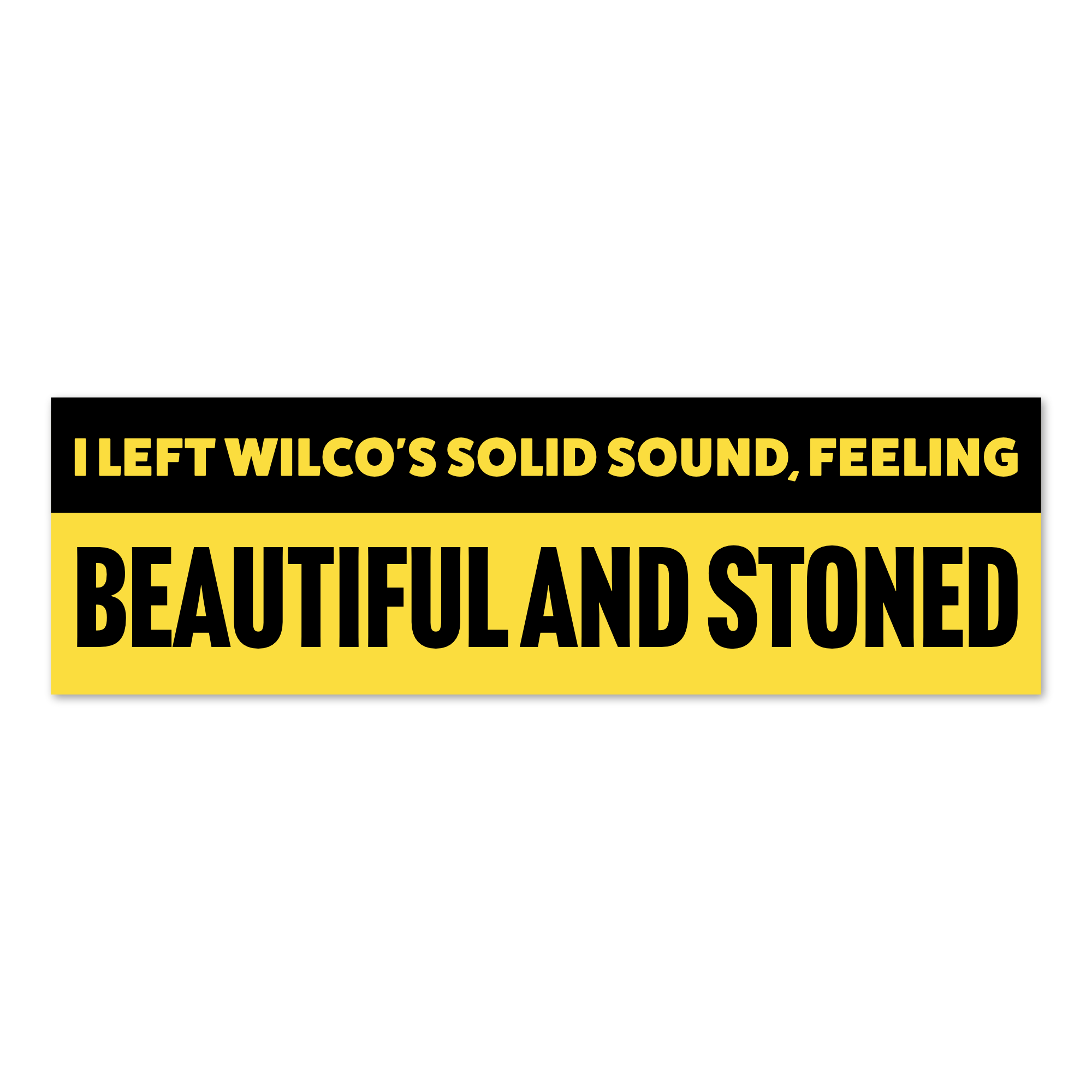 Solid Sound Festival Beautiful and Stoned Bumper Sticker