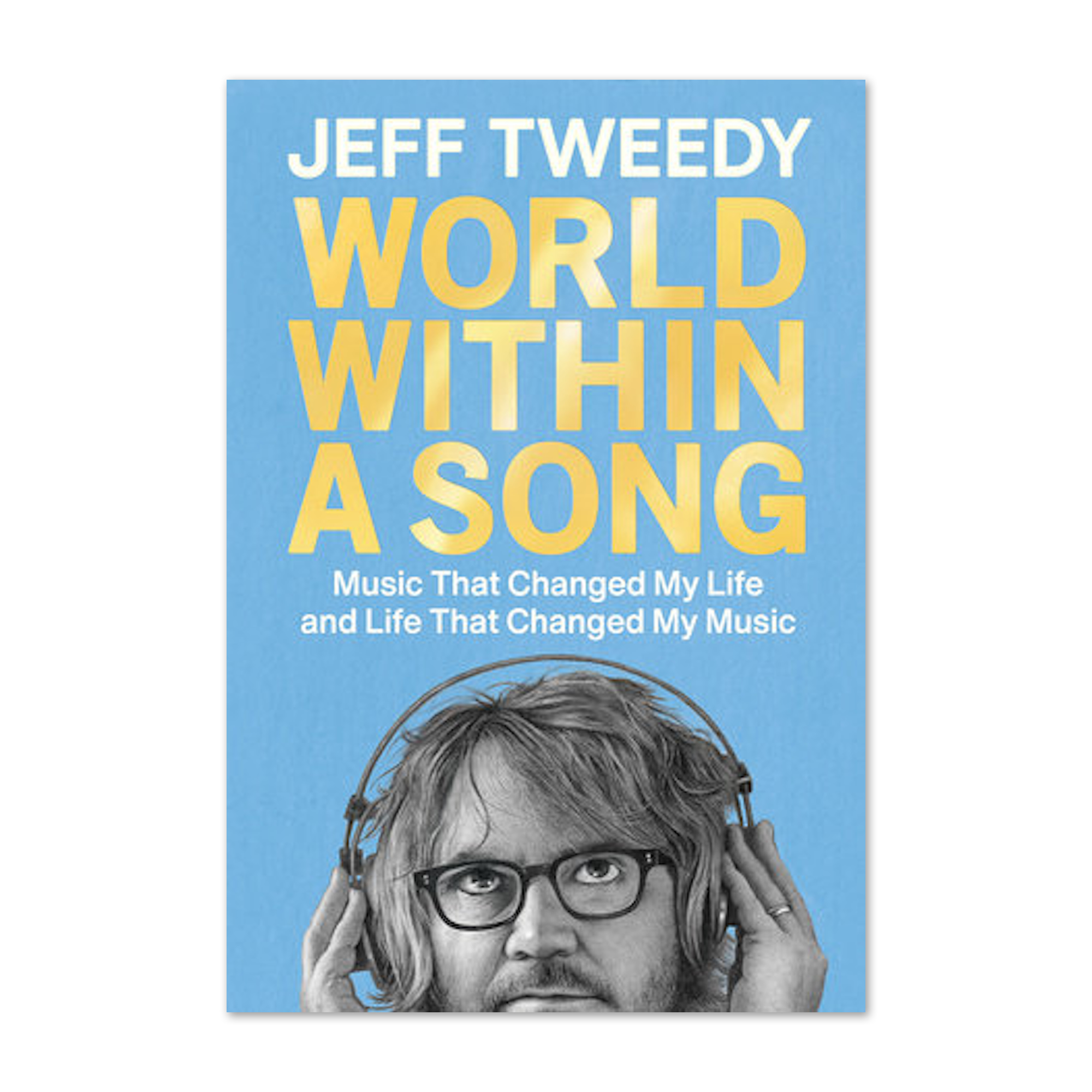 World Within a Song: Music That Changed My Life and Life that Changed My Music Book