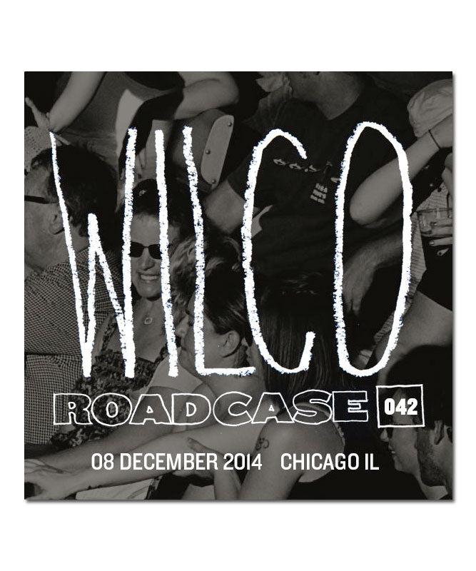 Roadcase 042 / December 8, 2014 / Chicago, IL