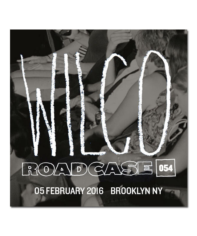 Roadcase 54  / February 5, 2016 / Brooklyn, NY