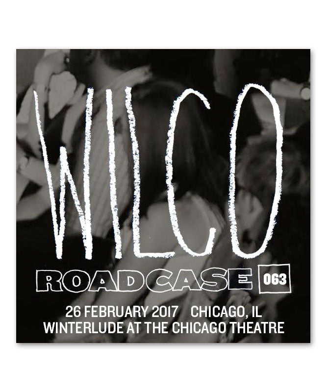Roadcase 63  / February 26, 2017 / Chicago, IL