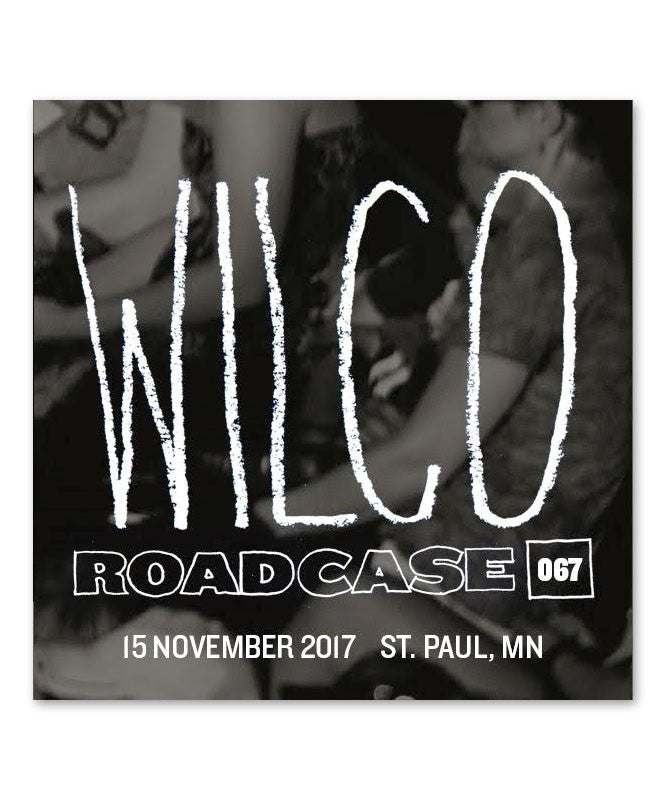 Roadcase 67 / November 15, 2017 / St. Paul, MN
